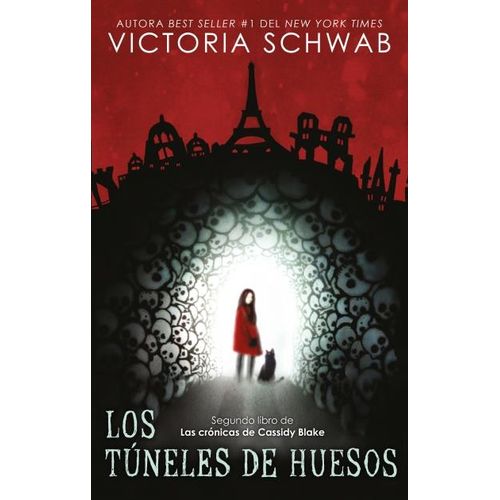 LOS TUNELES DE HUESOS - LAS CRONICAS DE CASSIDY BLAKE 2