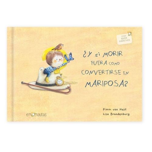 Y SI MORIR FUERA COMO CONVERTIRSE EN MARIPOSA? - VAN HEST Y SI MORIR FUERA COMO CONVERTIRSE EN MARIPOSA? - VAN HEST