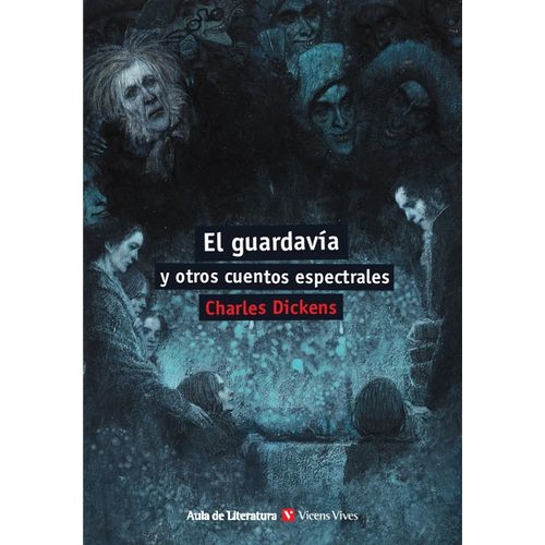 EL GUARDAVIA Y OTROS CUENTOS ESPECTRALES- AULA DE LITERATURA