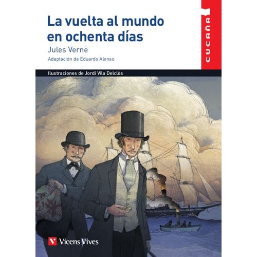 LA VUELTA AL MUNDO EN OCHENTA DIAS - CUCAÑA