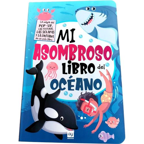 MI ASOMBROSO LIBRO DEL OCEANO - POP UP  SOLAPAS TEXTURAS