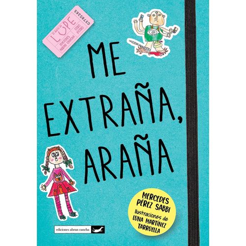 ME EXTRAÑA, ARAÑA - PEREZ SABBI - MARTINEZ TARRUELLA