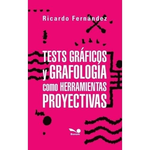 TEST GRAFICOS Y GRAFOLOGIA COMO HERRAMIENTAS PROYECTIVAS - F