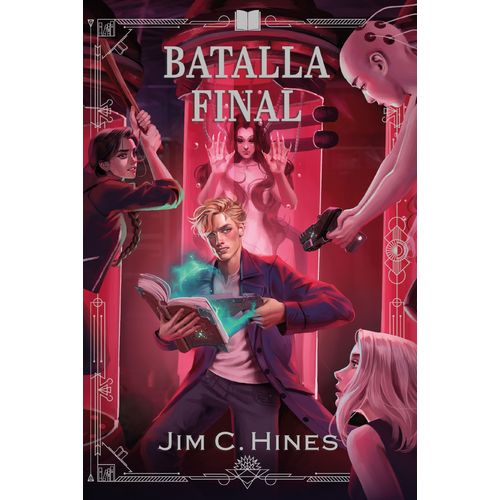 BATALLA FINAL - JIM C. HINES