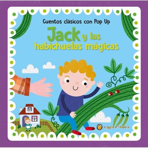 JACK Y LAS HABICHUELAS - CUENTOS CLASICOS CON POP UP