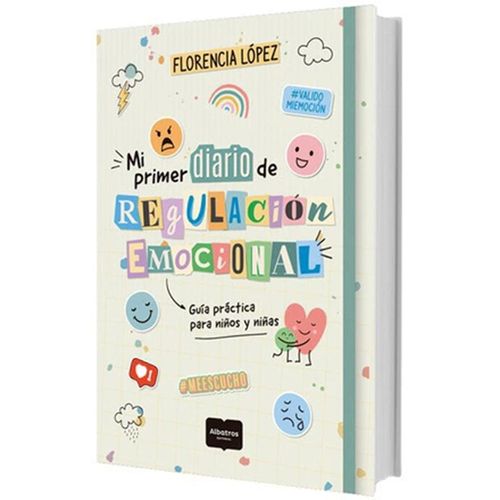 MI PRIMER DIARIO DE REGULACION EMOCIONAL - FLORENCIA LOPEZ