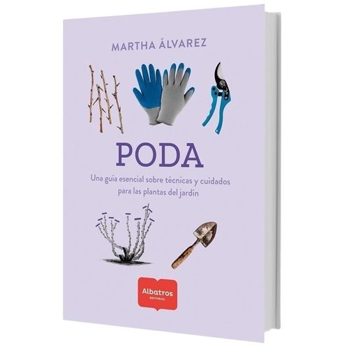 PODA - UNA GUIA ESENCIAL - MARTHA ALVAREZ