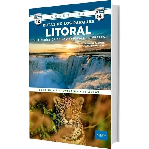 RUTAS DE LOS PARQUES LITORAL - GUIA TURISTICA RESERVAS NAT