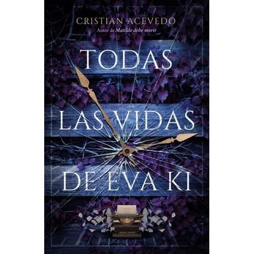 TODAS LAS VIDAS DE EVA KI - CRISTIAN ACEVEDO