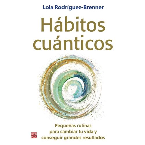 HABITOS CUANTICOS - LOLA RODRIGUEZ BRENNER