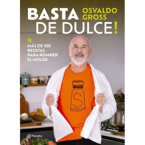 BASTA DE DULCE - OSVALDO GROSS