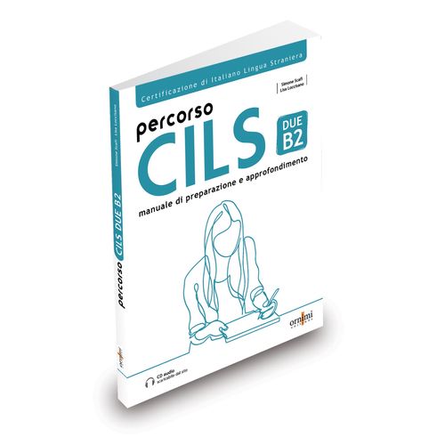PERCORSO CILS - DUE (B2) + CD AUDIO