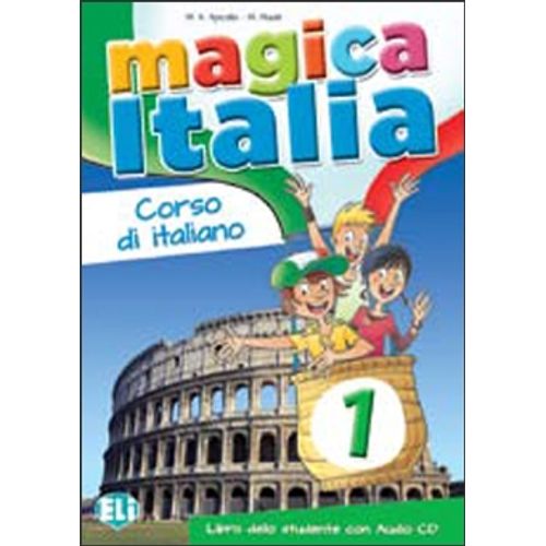 MAGICA ITALIA 1 - LIBRO DELLO STUDENTE + A/CD