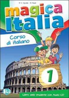MAGICA ITALIA 1 - LIBRO DELLO STUDENTE + A/CD