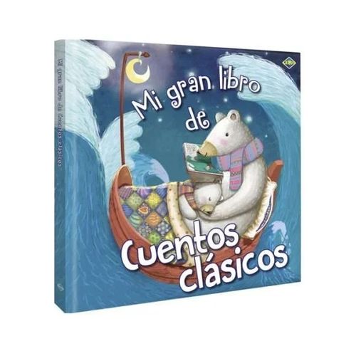 MI GRAN LIBRO DE CUENTOS CLASICOS