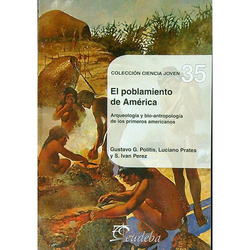 EL POBLAMIENTO DE AMERICA - CIENCIA JOVEN Nº 35