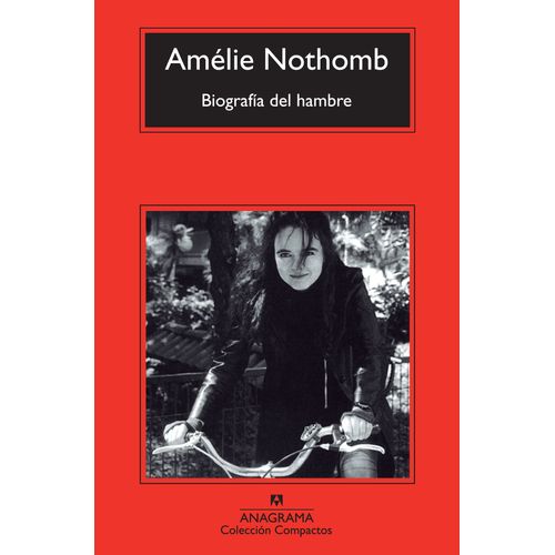 BIOGRAFIA DEL HAMBRE - NOTHOMB AMELIE