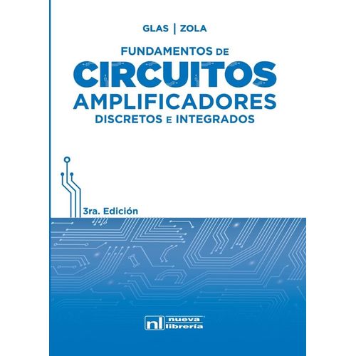 CIRCUITOS AMPLIFICADORES - FUNDAMENTOS - JULIO G. ZOLA