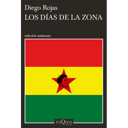 LOS DIAS DE LA ZONA - DIEGO ROJAS