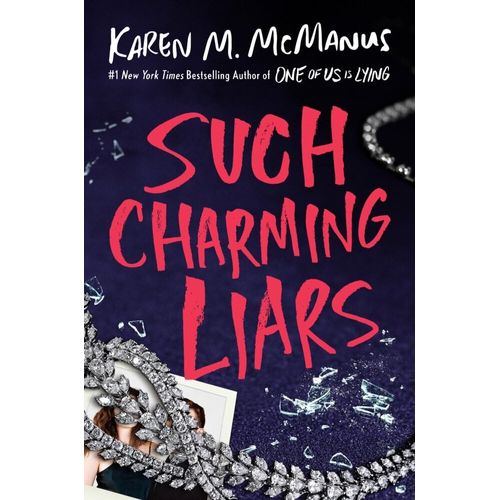 SUCH CHARMING LIARS - KAREN M. MCMANUS