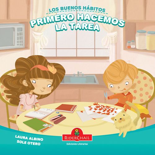 PRIMERO HACEMOS LA TAREA - LOS BUENOS HÁBITOS