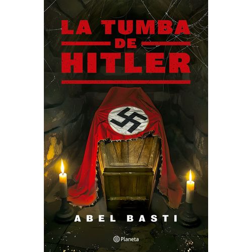 LA TUMBA DE HITLER - ABEL BASTI
