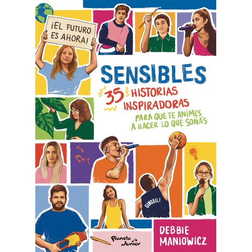 SENSIBLES - 35 HISTORIAS INSPIRADORAS - DEBBIE MANIOWICZ