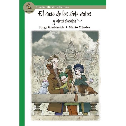 EL CASO DE LOS SIETE GATOS Y OTROS CUENTOS - SERIE VERDE