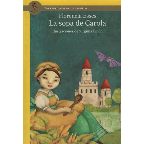 LA SOPA DE CAROLA - FLORENCIA ESSES