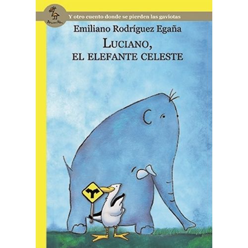 LUCIANO, EL ELEFANTE CELESTE - SERIE AMARILLA