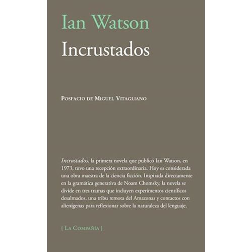 INCRUSTADOS - IAN WATSON