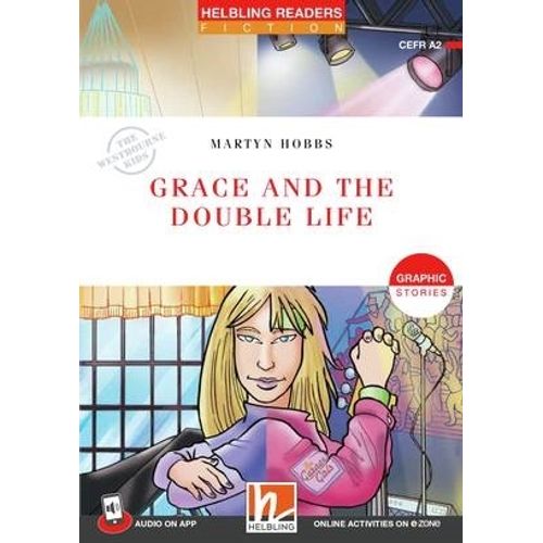 GRACE AND THE DOUBLE LIFE + APP + E-ZONE - HRRF 3 GRACE AND THE DOUBLE LIFE + APP + E-ZONE - HRRF 3