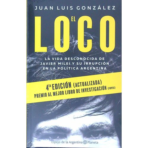 EL LOCO - 4TA. EDICION ACTUALIZADA - JUAN LUIS GONZALEZ