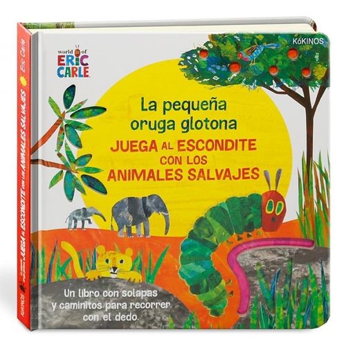 LA PEQUEÑA ORUGA GLOTONA JUEGA AL ESCONDITE ANIMALES SALVAJ