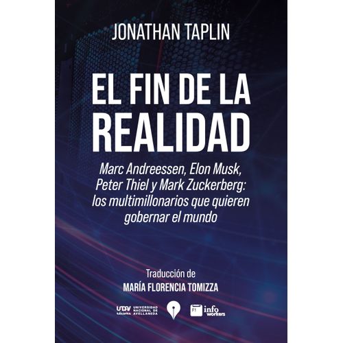EL FIN DE LA REALIDAD - JONATHAN TAPLIN