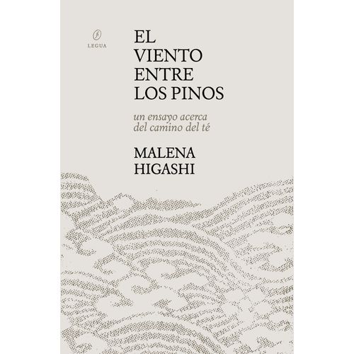 EL VIENTO ENTRE LOS PINOS. UN ENSAYO ACERCA DEL CAMINO DEL T