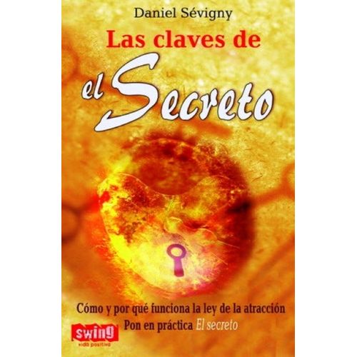 LAS CLAVES DE EL SECRETO - DANIEL SEVIGNY