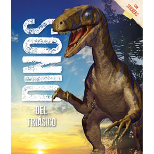 DINOS DEL TRIÁSICO - LA ERA DE LOS REPTILES