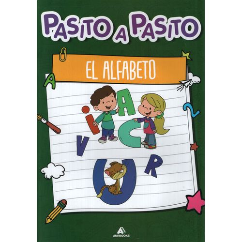 EL ALFABETO - PASITO A PASITO