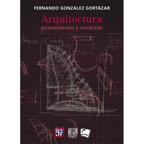 ARQUITECTURA - PENSAMIENTO Y CREACION