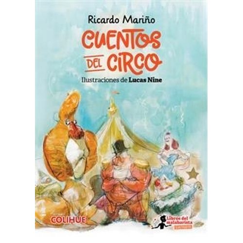 CUENTOS DEL CIRCO - RICARDO MARIÑO - LUCAS NINE