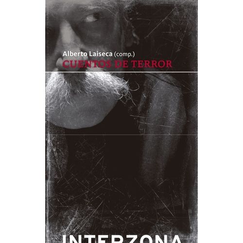 CUENTOS DE TERROR - ALBERTO LAISECA