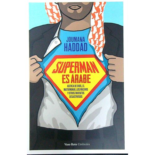 SUPERMAN ES ARABE - JOUMANA HADDAD