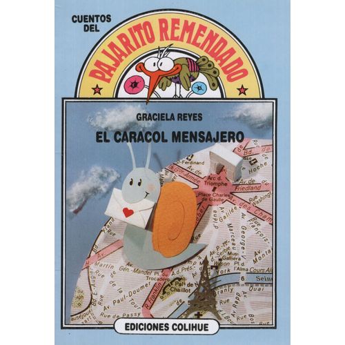 EL CARACOL MENSAJERO - DEL PAJARITO REMENDADO