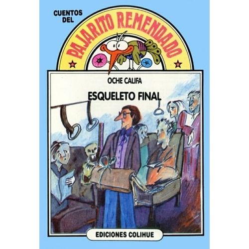 ESQUELETO FINAL - DEL PAJARITO REMENDADO