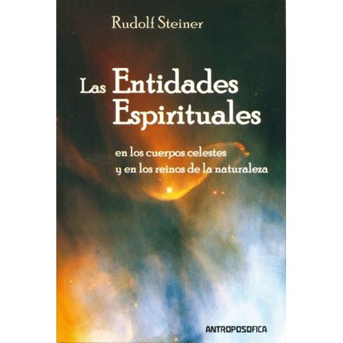 LAS ENTIDADES ESPIRITUALES - RUDOLF STEINER