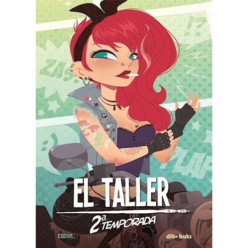 EL TALLER - SEGUNDA TEMPORADA