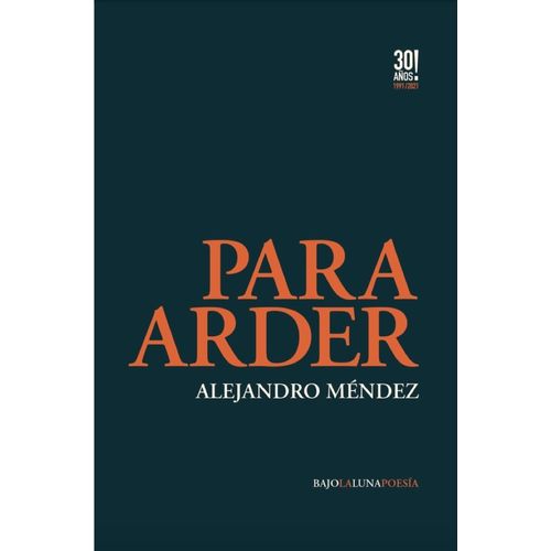 PARA ARDER - ALEJANDRO MENDEZ