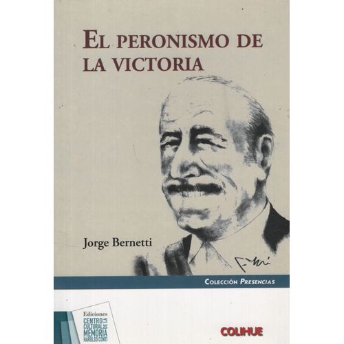 EL PERONISMO DE LA VICTORIA - JORGE BERNETTI