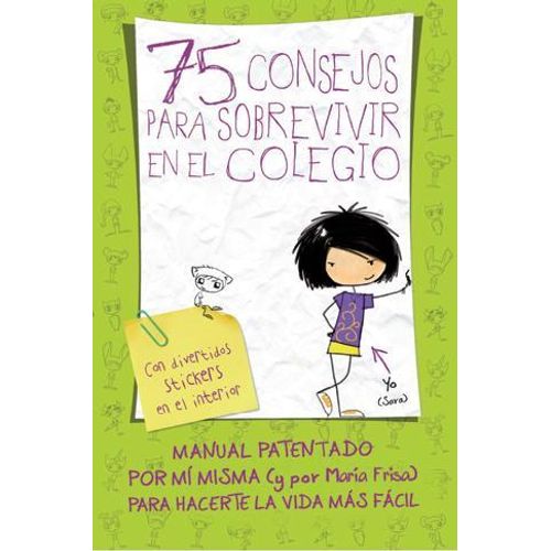 75 CONSEJOS PARA SOBREVIVIR EN EL COLEGIO 75 CONSEJOS PARA SOBREVIVIR EN EL COLEGIO